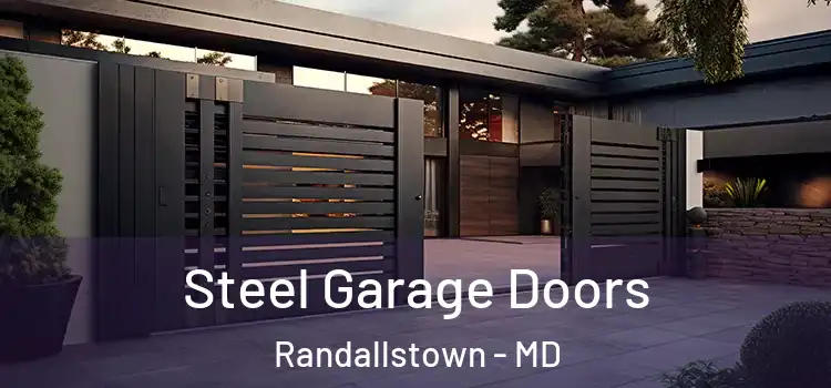 Steel Garage Doors Randallstown - MD